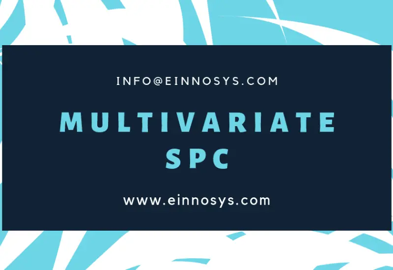 Introduction to Multivariate SPC: A Beginner’s Guide to MSPC