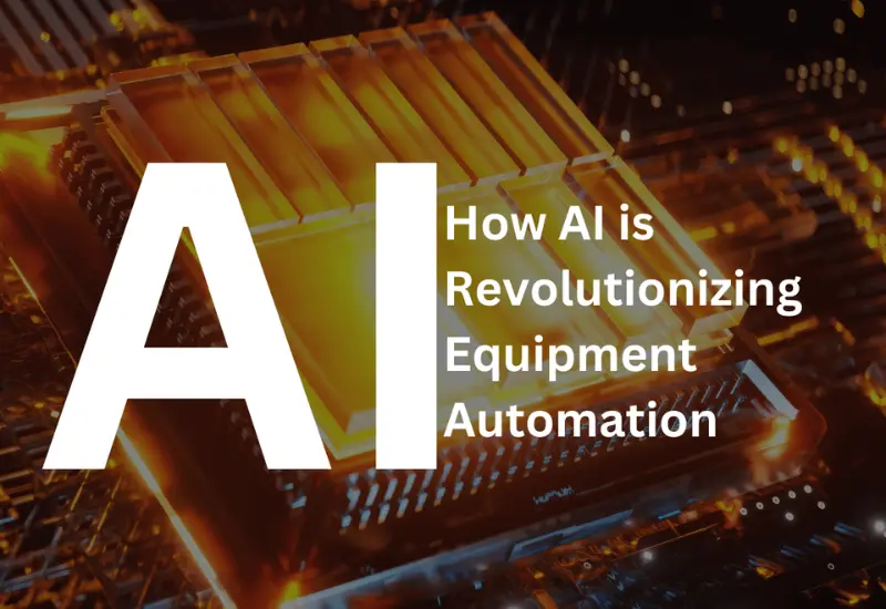 AI in Semiconductor Equipment Automation: The Future of Fabs